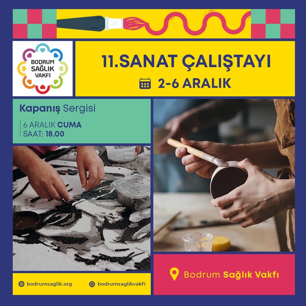 11. Bodrum Sağlık Vakfı Sanat Çalıştayı Başlıyor!